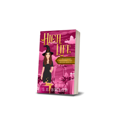 High Life - Brookhaven Paranormal Mysteries Book 12